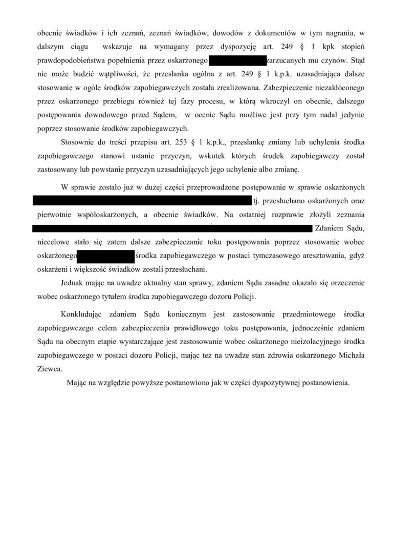 Uchylenie tymczasowego aresztowania – Sąd zmienił areszt na dozór Policji 1